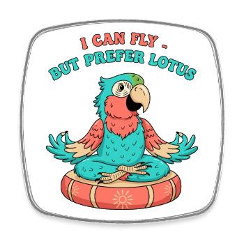 I can fly, but prefer lotus - Square fridge magnet - white - Front