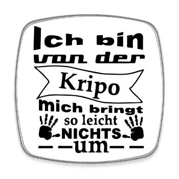 Kripo Humor Polizei Spruch Fun Geschenk - Viereckiger Kühlschrankmagnet - Weiß - Vorne