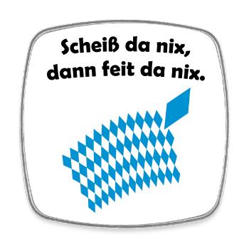Bayerisches Scheiß da nix Design - Viereckiger Kühlschrankmagnet - Weiß - Vorne