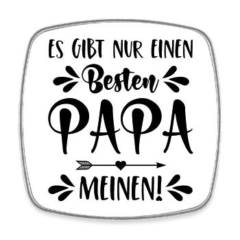 Es gibt nur einen besten Papa Meinen! Spruch Vater - Viereckiger Kühlschrankmagnet - Weiß - Vorne