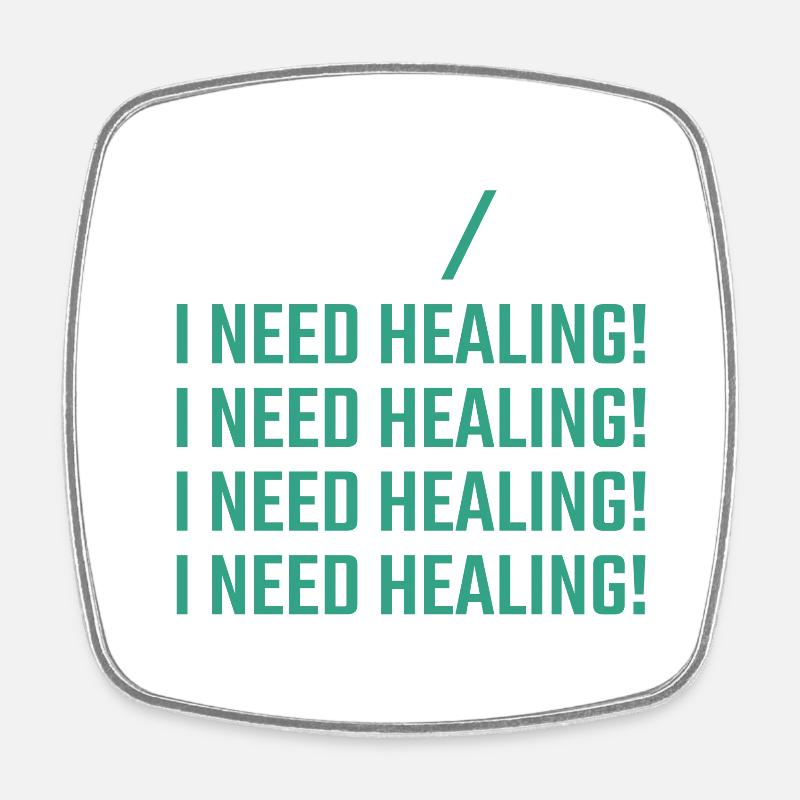 I Need Healing Gamer - Square fridge magnet - white