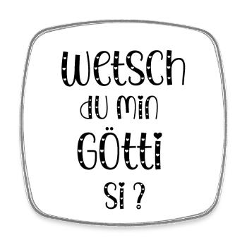 Götti fragen Patenonkel fragen Schweiz Lichtenstei - Viereckiger Kühlschrankmagnet - Weiß - Vorne