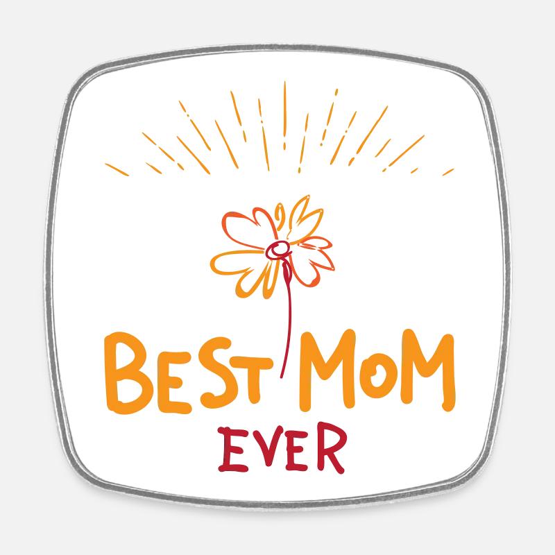 Best Mom ever | Muttertag | Vectorgraphic - Viereckiger Kühlschrankmagnet - Weiß