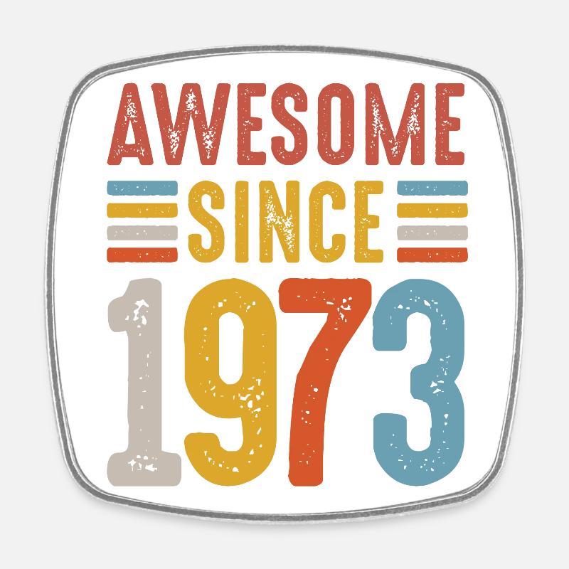 Awesome Since 1973 Retro Badge - Square fridge magnet - white