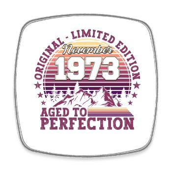 Born 1973 Birthday Gift November - Square fridge magnet - white - Front