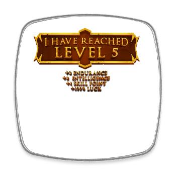 I have reached level 5 rpg online gaming - Square fridge magnet - white - Front