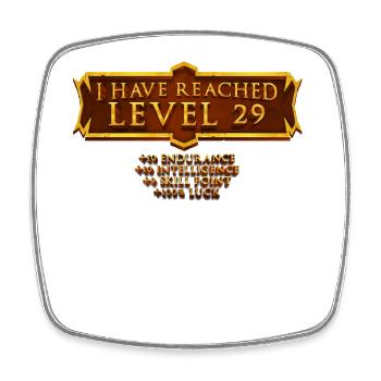 I have reached level 29 rpg online gaming - Square fridge magnet - white - Front