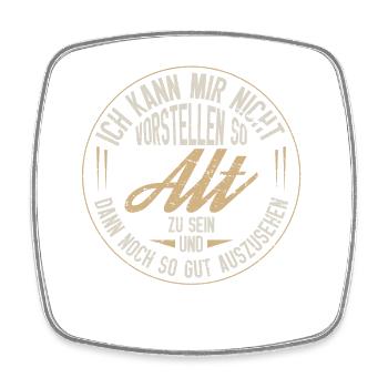 Never thought I'd get so old - Square fridge magnet - white - Front
