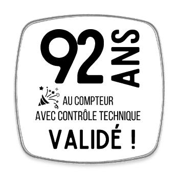 anniversaire 92 ans humour adulte cadeau - Magnet carré - blanc - Devant