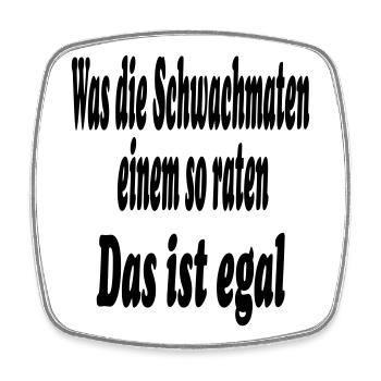 Schwachmaten - Viereckiger Kühlschrankmagnet - Weiß - Vorne