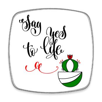 Cactus, say yes to life - Square fridge magnet - white - Front