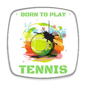 Born to play Tennis - Tennis Lovers T-Shirt - Square fridge magnet - white - Front