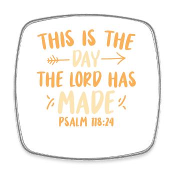 This is the day that the Lord has made - Square fridge magnet - white - Front