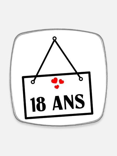 18. 18 ANS. 18e ANNIVERSAIRE. ANNIVERSAIRE 18 ANS. - Magnet carré - blanc