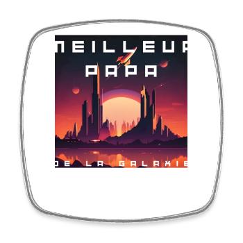 Meilleur Papa de la Galaxie - Magnet carré - blanc - Devant