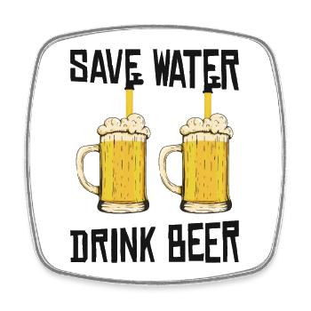 Save water Drink beer - Square fridge magnet - white - Front