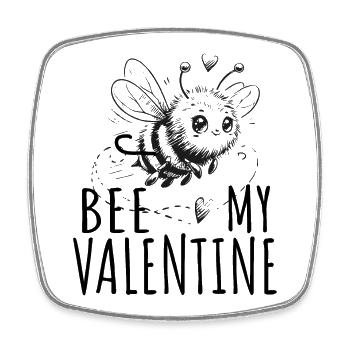 Bee My Valentine Valentine's Day Saying Love Bee - Square fridge magnet - white - Front