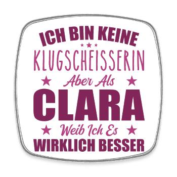 Name Clara Vorname Klugscheisserin Namenstag - Viereckiger Kühlschrankmagnet - Weiß - Vorne