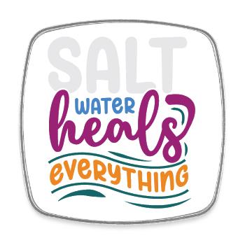 Salt Water Heals Everything - Square fridge magnet - white - Front