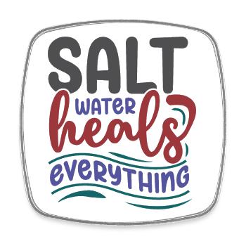 Salt Water Heals Everything - Square fridge magnet - white - Front