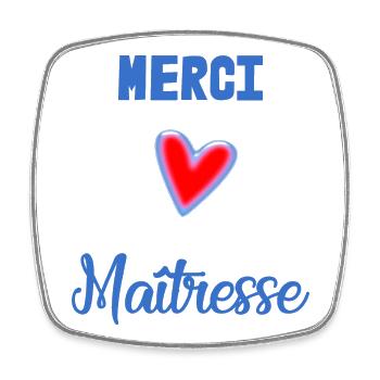 MISTRESS. THANK YOU. THANK YOU MISTRESS - Square fridge magnet - white - Front