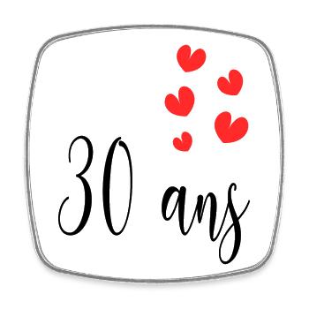 30. 30 ANS. 30e ANNIVERSAIRE. ANNIVERSAIRE 30 ANS. - Magnet carré - blanc - Devant
