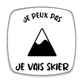 I CAN'T. SKI. SKI. RACKET. SNOW. SNOWBOARDING - Square fridge magnet - white - Front