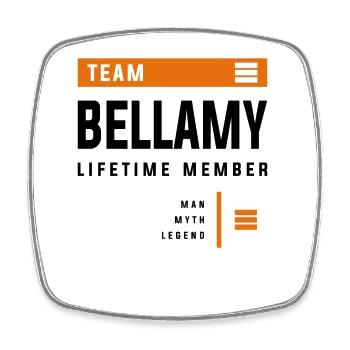 Team Bellamy Lifetime Member Funny Name Bellamy - Square fridge magnet - white - Front