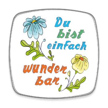 du bist einfach wunderbar - Viereckiger Kühlschrankmagnet - Weiß - Vorne