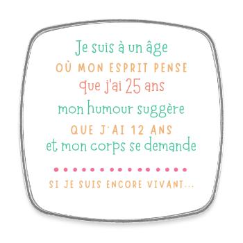 Âge et humour esprit jeune - Magnet carré - blanc - Devant