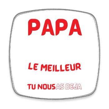 Papa: le meilleur cadeau déjà - Magnet carré - blanc - Devant
