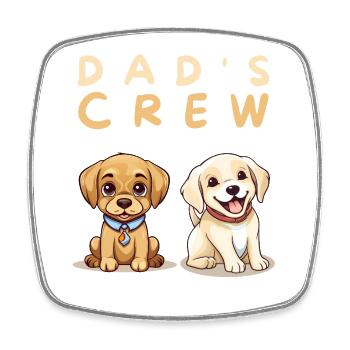 L’équipe de papa : Les Petits Compagnons - Magnet carré - blanc - Devant