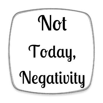 Not today, negativity - Square fridge magnet - white - Front