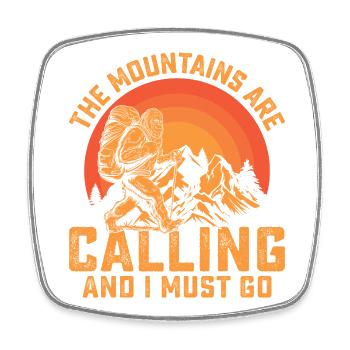 Les montagnes m’appellent et je dois y aller - Magnet carré - blanc - Devant