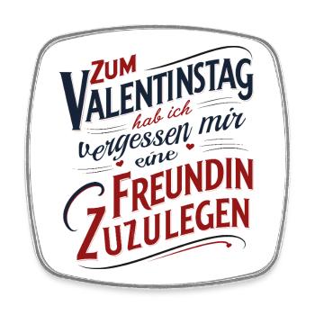 Saint-Valentin sans petite amie - Magnet carré - blanc - Devant