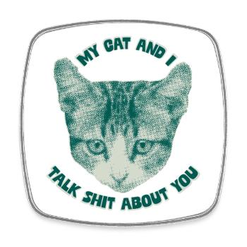 Sassy Cat Talk – Funny Cat Theme - Square fridge magnet - white - Front