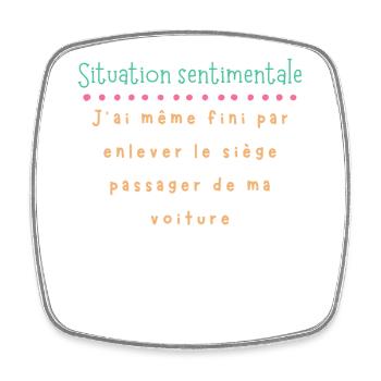 Situation sentimentale — siège retiré - Magnet carré - blanc - Devant