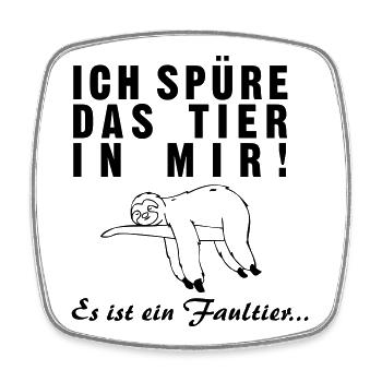 Entdecke das Tier in dir - Faultier - Viereckiger Kühlschrankmagnet - Weiß - Vorne