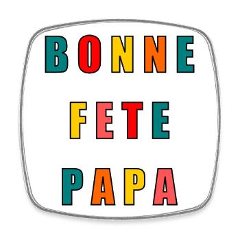 DAD. FATHER'S DAY. HAPPY FATHER'S DAY. HAPPY BIRTHDAY. - Square fridge magnet - white - Front