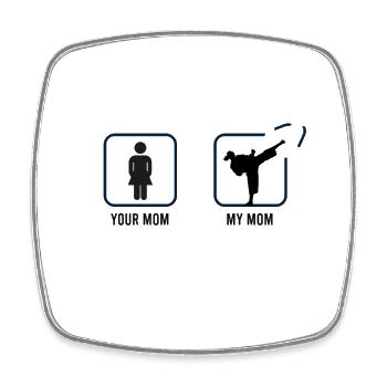 Your Mom My Mom Kung Fu - Square fridge magnet - white - Front