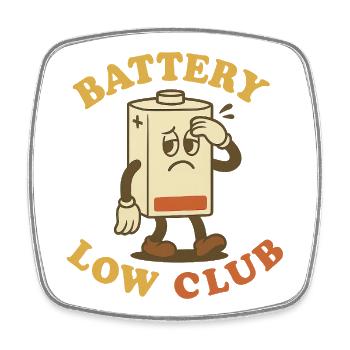 Battery Low Club - Square fridge magnet - white - Front