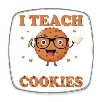 I Teach Smart Cookies – Cute Design - Square fridge magnet - white - Front