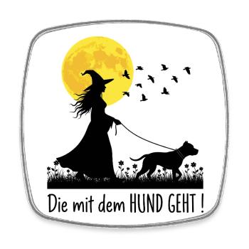 Die mit dem Pitbull geht ! - Viereckiger Kühlschrankmagnet - Weiß - Vorne