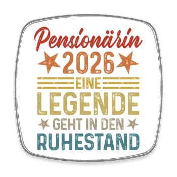 Pensioner 2026 Legend Retires - Square fridge magnet - white - Front