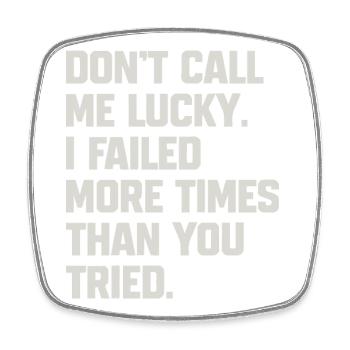 Humorous quote for confidant - Square fridge magnet - white - Front