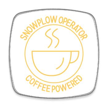 Snowplow Operator Coffee Powered Snow Plow Driver - Square fridge magnet - white - Front