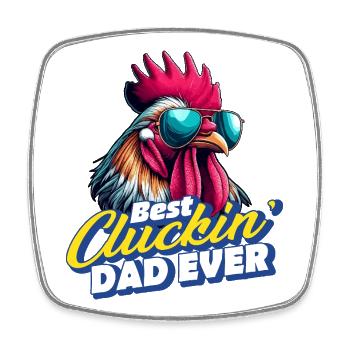Best Cluckin Dad Ever - Magnet carré - blanc - Devant