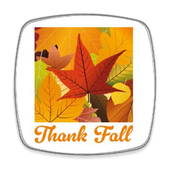 Thank Fall - Square fridge magnet - white - Front