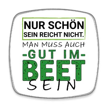 Gut im Beet – Lustiger Garten Spruch Hobbygärtner - Viereckiger Kühlschrankmagnet - Weiß - Vorne