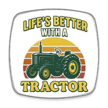 Life is better with a Tractor - Viereckiger Kühlschrankmagnet - Weiß - Vorne